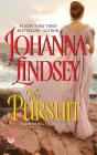 The Pursuit: A Sherring Cross Novel By Johanna Lindsey Cover Image