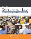 Employment Law: A Guide to Hiring, Managing and Firing for Employers and Employees, Second Edition Cover Image