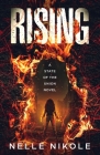 Rising: A State of the Union Novel (#1) By Nelle Nikole Cover Image