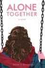 Alone Together By Sarah J. Donovan Cover Image