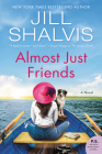 Almost Just Friends: A Novel (The Wildstone Series #4) Cover Image