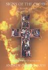Signs of the Cross: The Search for the Historical Jesus: From a Jewish Perspective and the Recovery of the True Origin of the New Testament By Andrew Gabriel Roth Cover Image