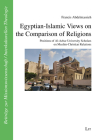 Egyptian-Islamic Views on the Comparison of Religions: Positions of Al-Azhar University Scholars on Muslim-Christian Relations (Beiträge zur Missionswissenschaft / Inte) Cover Image