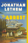 The Arrest: A Novel By Jonathan Lethem Cover Image