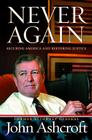 Never Again: Securing America and Restoring Justice Cover Image