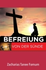Befreiung Von Der Sünde By Zacharias Tanee Fomum Cover Image