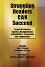 Struggling Readers Can Succeed: Targeted Solutions Based on Complex Views of Real Kids in Classrooms and Communities (Literacy) By Nina L. Nilsson (Editor), Sandra E. Gandy (Editor) Cover Image