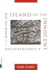 Island of the Innocent: A Consideration of the Book of Job By Diane Glancy Cover Image