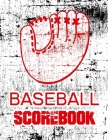 Baseball Scorebook: Baseball Scorecard 100 Pages Baseball Score Sheet, Baseball Scorekeeper Book, Baseball Scorecard Cover Image