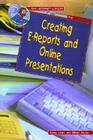 Creating E-Reports and Online Presentations By Gerry Souter, Janet Souter Cover Image