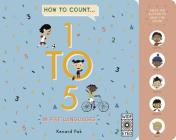 How to Count 1 to 5 in Five Languages By Kenard Pak Cover Image