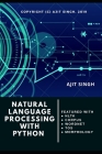 Natural Language Processing With Python By Ajit Singh Cover Image