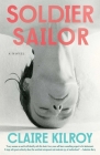 Soldier Sailor: A Novel Cover Image
