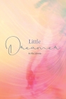 Little Dreamer By Ella Zelensky Cover Image