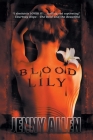 Blood Lily By Jenny Allen Cover Image