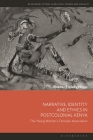 Narrative, Identity and Ethics in Postcolonial Kenya: The Young Women's Christian Association By Eleanor Tiplady Higgs, Dawn Llewellyn (Editor), Sonya Sharma (Editor) Cover Image
