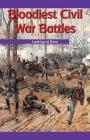 Bloodiest Civil War Battles: Looking at Data (Computer Science for the Real World) By Manuel Martinez Cover Image