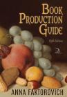 Book Production Guide By Anna Faktorovich Cover Image