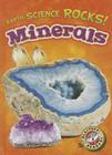 Minerals (Earth Science Rocks!) By Chris Bowman Cover Image