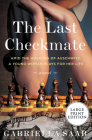 The Last Checkmate: A Novel Cover Image