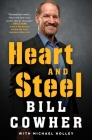 Heart and Steel By Bill Cowher, Michael Holley (With) Cover Image