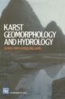 Karst Geomorphology and Hydrology By D. C. Ford, P. W. Williams Cover Image