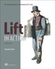 Lift in Action: The Simply Functional Web Framework for Scala By Timothy Perrett Cover Image