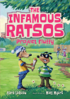 The Infamous Ratsos: Project Fluffy By Kara LaReau, Matt Myers (Illustrator) Cover Image