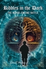 Riddles in the Dark: The Never-Ending Battle By John Morrin Cover Image