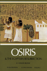 Osiris and the Egyptian Resurrection, Vol. 1: Volume 1 By E. A. Wallis Budge Cover Image