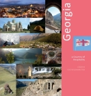 Georgia: A Country of Hospitality: A Photo Travel Experience Cover Image