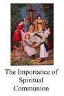 The Importance of Spiritual Communion Cover Image