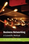 Business Networking: A Scientific Method Cover Image