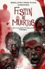 Festín de muertos: Antología de relatos mexicanos de zombies By Raquel Castro (Editor), Rafael Villegas (Editor) Cover Image