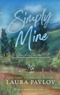 Simply Mine Special Edition By Laura Pavlov Cover Image