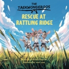 The Taekwonderoos: Rescue at Rattling Ridge Cover Image