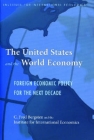 The United States and the World Economy: Foreign Economic Policy for the Next Decade (Institute for International Economics Monograph Titles) By C. Fred Bergsten Cover Image