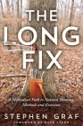 The Long Fix: A Methodical Path to Natural Shooting, Methods and Exercises Cover Image