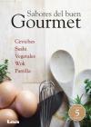 Sabores del buen gourmet: Caja x 5 sabores y placeres del buen gourmet By Eduardo Casalins Cover Image