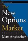 The New Options Market (Wiley Trading #98) Cover Image