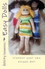 Easy Dolls: crochet your own unique doll By Felicity J. Hawkins Cover Image