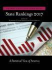State Rankings 2017: A Statistical View of America By Morgan (Editor), Scott Morgan (Editor) Cover Image