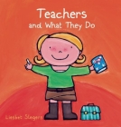 Teachers and What They Do (Profession #2) By Liesbet Slegers Cover Image