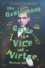 The Gentleman's Guide to Vice and Virtue (Montague Siblings #1) Cover Image