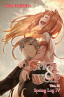 Spice and Wolf, Vol. 21 (light novel): Spring Log IV By Isuna Hasekura Cover Image
