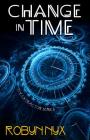 Change in Time (Extractor Trilogy #2) Cover Image