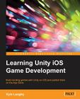 Learning Unity iOS Game Development Cover Image