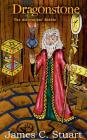 Dragonstone: The Alchemists' Riddle By James C. Stuart Cover Image