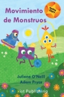Movimiento de Monstruos (Reading Stars) By Juliana O'Neill, Adam Pryce (Illustrator) Cover Image