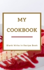 My Cookbook - Blank Write In Recipe Book - Red And Gold - Includes Sections For Ingredients Directions And Prep Time. By Toqeph Cover Image